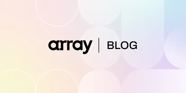 Array brand asset featured on blog.array.com